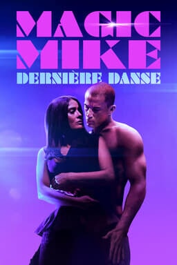Magic Mike – Dernière danse - Illustration