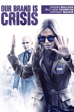 Our Brand Is Crisis - Key Art